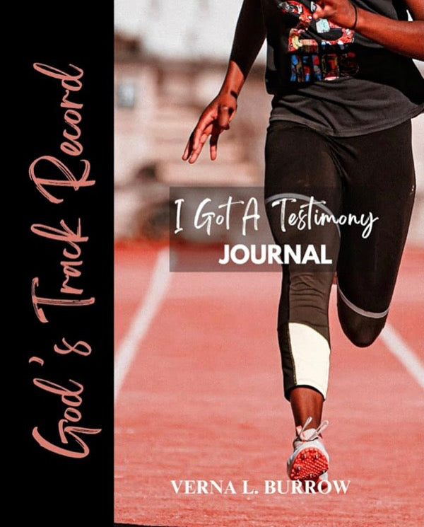 God’s Track Record:I Got A Testimony